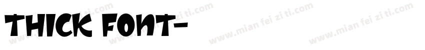 Thick Font字体转换